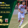 fb88-soi-keo-tran-dau-Vila-Nova-vs-Botafogo-SP-09-06-2026