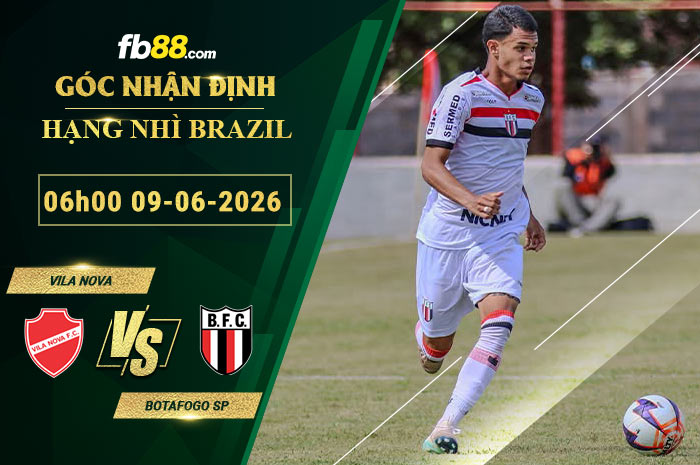 fb88-soi-keo-tran-dau-Vila-Nova-vs-Botafogo-SP-09-06-2026