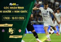 fb88-soi kèo Anyang vs Gwangju