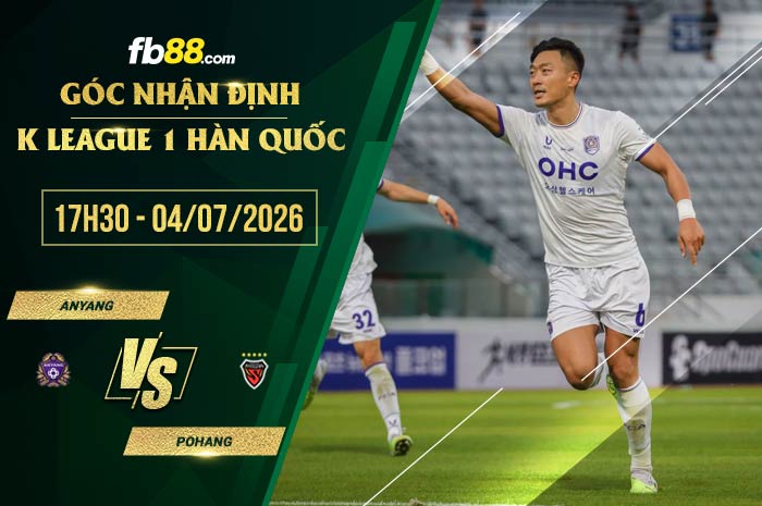 fb88-soi kèo Anyang vs Pohang
