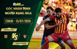 fb88-soi kèo Arsenal Tula vs Tekstilshchik