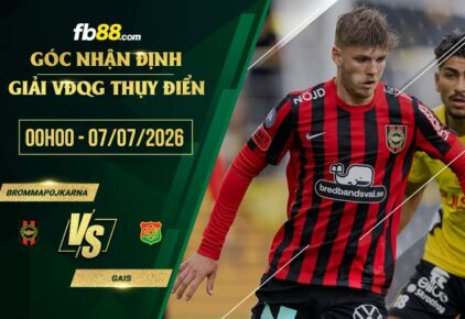 fb88-soi kèo Brommapojkarna vs GAIS
