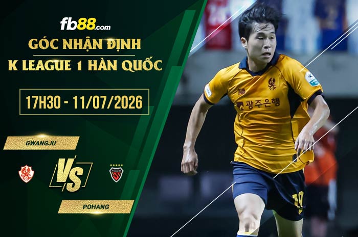 fb88-soi kèo Gwangju vs Pohang