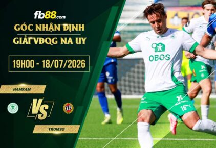 fb88-soi kèo HamKam vs Tromso
