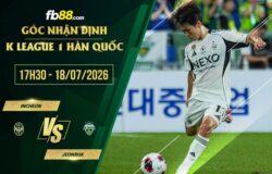 fb88-soi kèo Incheon vs Jeonbuk
