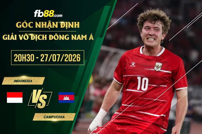 fb88-soi kèo Indonesia vs Campuchia