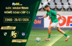 fb88-soi kèo Kauno Zalgiris vs Klaksvik