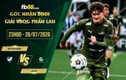 fb88-soi kèo Mariehamn vs Lahti