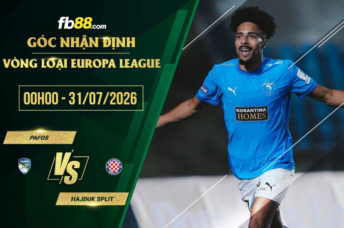 fb88-soi kèo Pafos vs Hajduk Split