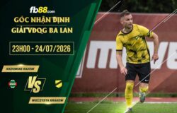 fb88-soi kèo Radomiak Radom vs Wieczysta Krakow