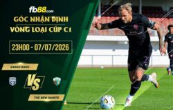 fb88-soi kèo Sabah Baku vs The New Saints