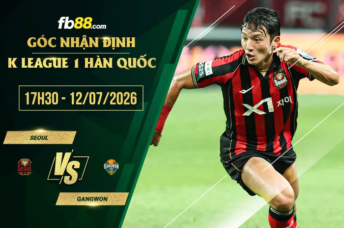 fb88-soi kèo Seoul vs Gangwon