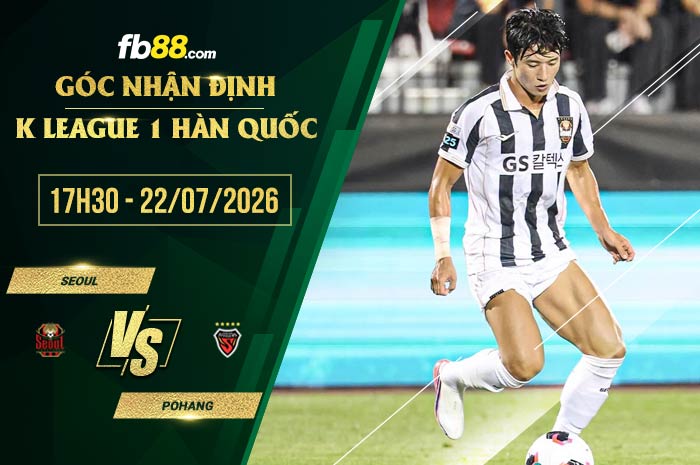 fb88-soi kèo Seoul vs Pohang