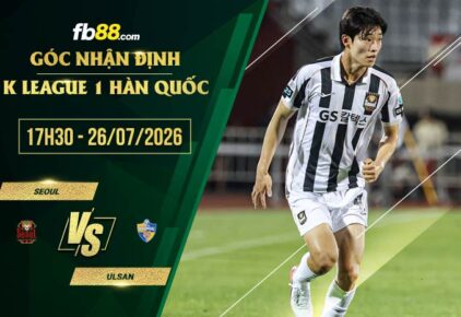 fb88-soi kèo Seoul vs Ulsan