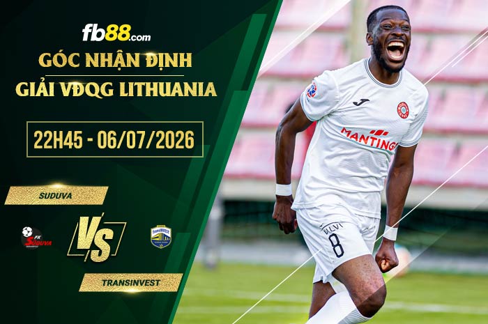 fb88-soi kèo Suduva vs TransINVEST