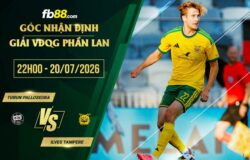 fb88-soi kèo Turun Palloseura vs Ilves Tampere
