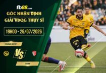 fb88-soi kèo Young Boys vs Sion