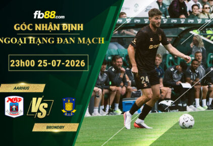 fb88-soi-keo-tran-dau-Aarhus-vs-Brondby-25-07-2026