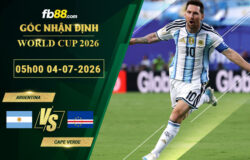 fb88-soi-keo-tran-dau-Argentina-vs-Cape-Verde-04-07-2026