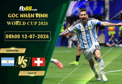 fb88-soi-keo-tran-dau-Argentina-vs-Thuy-Si-12-07-2026