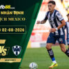 fb88-soi-keo-tran-dau-Atlas-vs-Monterrey-02-08-2026