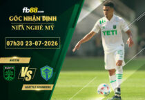 fb88-soi-keo-tran-dau-Austin-vs-Seattle-Sounders-23-07-2026