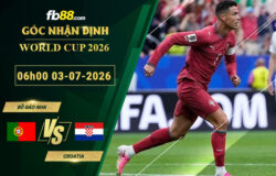 fb88-soi-keo-tran-dau-Bo-Dao-Nha-vs-Croatia-03-07-2026
