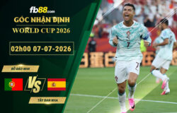 fb88-bang-keo-tran-dau-Bo-Dao-Nha-vs-Tay-Ban-Nha-07-07-2026
