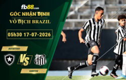 fb88-soi-keo-tran-dau-Botafogo-vs-Santos-17-07-2026