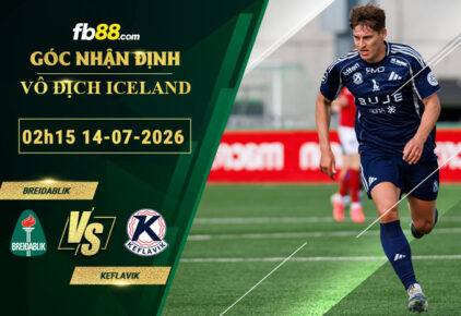 fb88-soi-keo-tran-dau-Breidablik-vs-Keflavik-14-07-2026