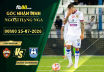 fb88-soi-keo-tran-dau-CSKA-Moscow-vs-Baltika-Kaliningrad-25-07-2026
