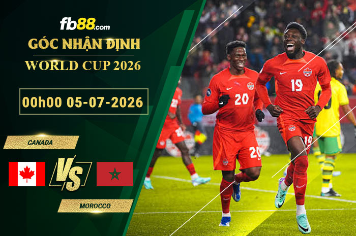 fb88-soi-keo-tran-dau-Canada-vs-Morocco-05-07-2026