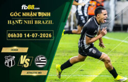 fb88-bang-keo-tran-dau-Ceara-vs-Athletic-MG-14-07-2026