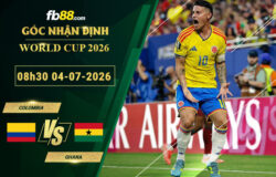 fb88-soi-keo-tran-dau-Colombia-vs-Ghana-04-07-2026