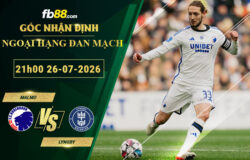 fb88-soi-keo-tran-dau-Copenhagen-vs-Lyngby-26-07-2026