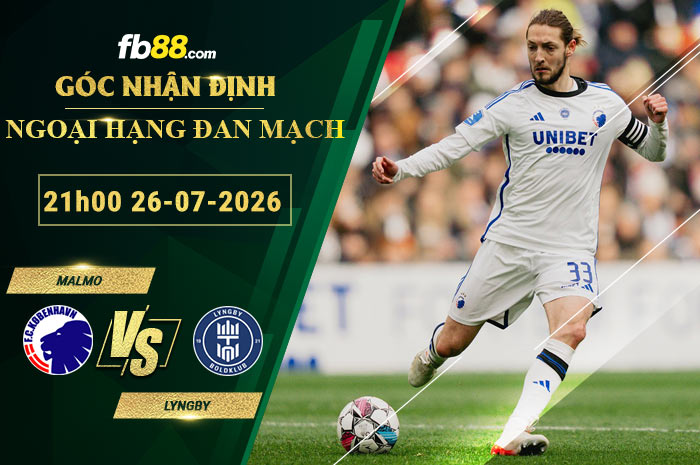 fb88-soi-keo-tran-dau-Copenhagen-vs-Lyngby-26-07-2026
