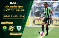 fb88-soi-keo-tran-dau-Cuiaba-vs-America-MG-03-07-2026