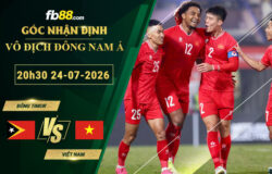 fb88-soi-keo-tran-dau-Đông-Timor-vs-Việt-Nam-25-07-2026