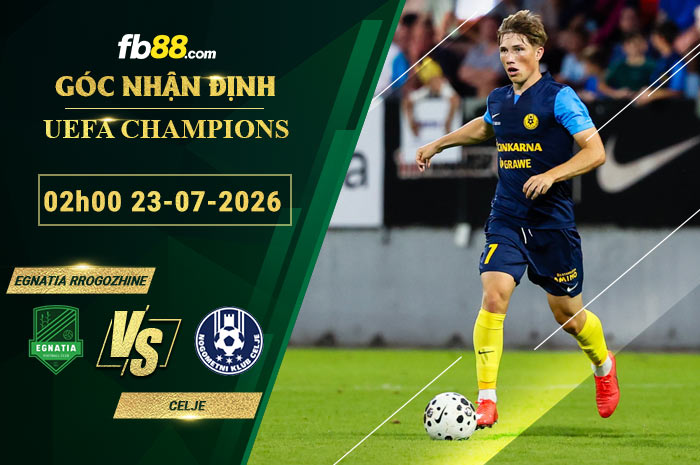 fb88-soi-keo-tran-dau-Egnatia-Rrogozhine-vs-Celje-23-07-2026