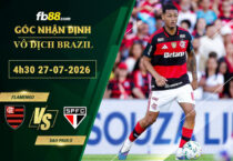 fb88-bang-keo-tran-dau-Flamengo-vs-Sao-Paulo-27-07-2026