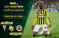 fb88-soi-keo-tran-dau-Gornik-Zabrze-vs-Fenerbahce-30-07-2026