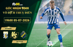 fb88-soi-keo-tran-dau-Goteborg-vs-AIK-Solna-05-07-2026