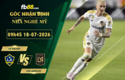 fb88-soi-keo-tran-dau-LA-Galaxy-vs-Los-Angeles-18-07-2026