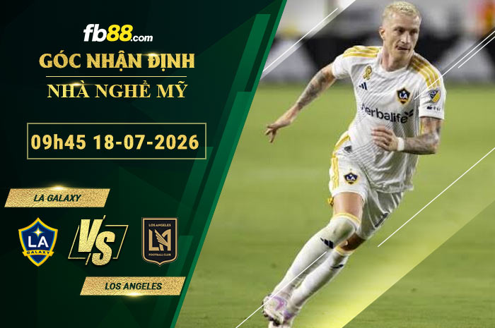 fb88-soi-keo-tran-dau-LA-Galaxy-vs-Los-Angeles-18-07-2026
