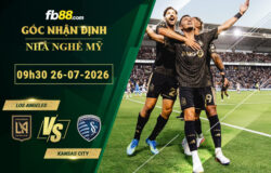 fb88-bang-keo-tran-dau-Los-Angeles-vs-Kansas-City-26-07-2026