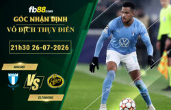 fb88-soi-keo-tran-dau-Malmo-vs-Elfsborg-26-07-2026