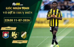 fb88-soi-keo-tran-dau-Orgryte-vs-Hacken-11-07-2026
