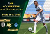 fb88-soi-keo-tran-dau-PAOK-vs-Dynamo-Kyiv-31-07-2026