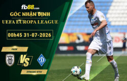 fb88-soi-keo-tran-dau-PAOK-vs-Dynamo-Kyiv-31-07-2026