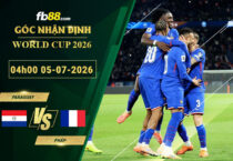 fb88-soi-keo-tran-dau-Paraguay-vs-Phap-05-07-2026